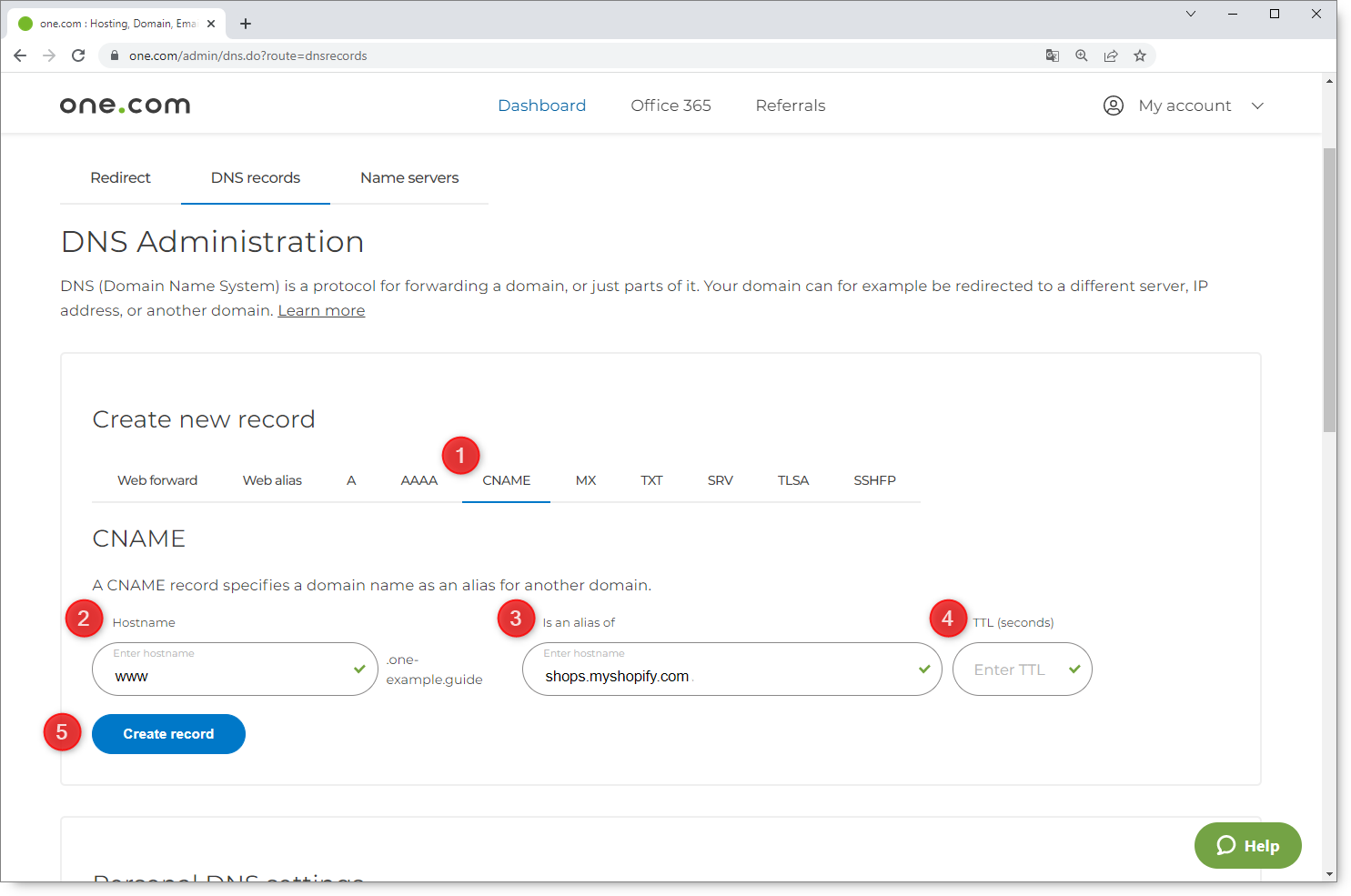 Screenshot die laat zien waar je de 'CNAME-record'-info moet invullen die in de stappen wordt beschreven. Rode stippen met cijfers erin geven aan waar je elk stukje info moet invullen.