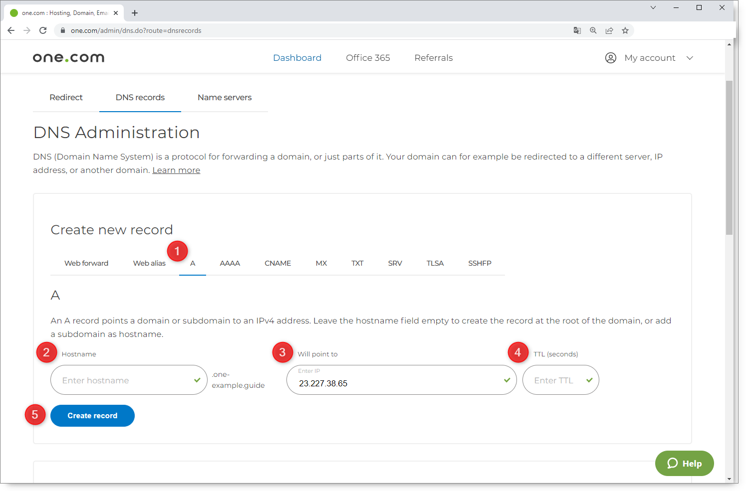 Screenshot showing where to enter the 'A record' information described in the steps. Red dots with numbers inside them point out where to put each piece of information.