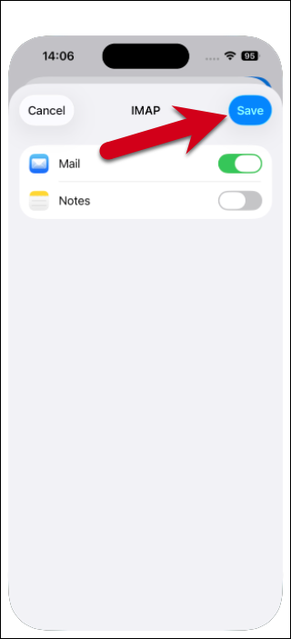 Screenshot of the IMAP settings screen with Mail toggled on, Notes toggled off, and a red arrow pointing to the Save button.